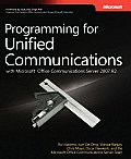 Programming For Unified Communications With Microsoft Office Communications Server 2007 R2