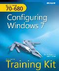 MCTS Self Paced Training Kit Exam 70 680 Configuring Windows 7