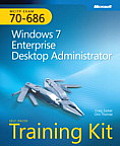 MCITP Self Paced Training Kit Exam 70 686 Windows 7 Enterprise Desktop Administrator