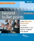 Beyond Bullet Points Using Microsoft PowerPoint to Create Presentations That Inform Motivate & Inspire