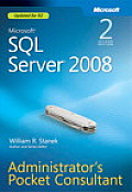 Microsoft SQL Server 2008 Administrators Pocket Consultant 2nd Edition