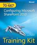 MCTS Self Paced Training Kit Exam 70 667 Configuring Microsoft SharePoint 2010