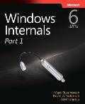 Windows Internals 6th Edition Part 1 Covering Windows Server 2008 R2 & Windows 7