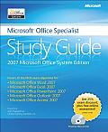 Microsoft Office Specialist Study Guide 2007 Microsoft Office System Edition