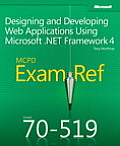 MCPD 70 519 Exam Ref Designing & Developing Web Applications Using Microsoft .NET Framework 4
