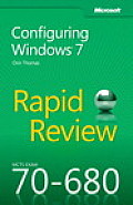 MCTS 70 680 Rapid Review Configuring Windows 7