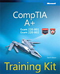 CompTIA A+ Training Kit Exam 220 801 & Exam 220 802
