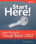 Start Here Learn Microsoft Visual Basic 2012