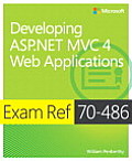 Exam Ref 70 486 Developing ASP.NET MVC 4 Web Applications 1st Edition