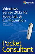 Windows Server 2012 R2 Pocket Consultant Essentials & Configuration
