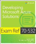 Exam Ref 70 532 Developing Microsoft Azure Solutions
