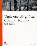 Understanding Data Communications 6TH Edition