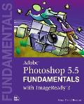 Adobe Photoshop 5.5 Fundamentals With Im