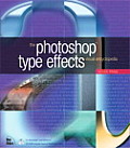 Photoshop Type Effects Visual Encyclopedia With CDROM