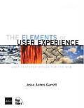 Elements of User Experience 1st Edition User Centered Design for the Web