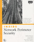 Inside Network Perimeter Security 1st Edition