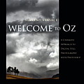 Welcome to Oz A Cinematic Approach to Digital Still Photography with Photoshop