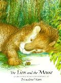 Lion & The Mouse A Fable By Aesop
