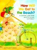 How Will We Get To The Beach