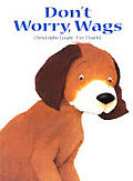 Dont Worry Wags