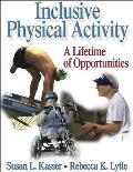 Inclusive Physical Activity A Lifetime of Opportunities A Lifetime of Opportunities