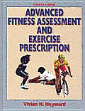 Advanced Fitness Assessment & Exerci 4th Edition