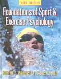 Foundations Of Sport & Exercise Psyc 3rd Edition
