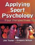 Applying Sport Psychology Four Perspectives