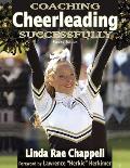 Coaching Cheerleading Successfully 2nd Edition