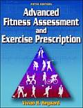 Advanced Fitness Assessment & Exercise Prescription