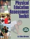 Physical Education Assessment Toolkit [With CDROM]
