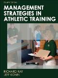 Management Strategies in Athletic Training 4th Edition