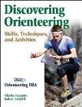 Discovering Orienteering: Skills, Techniques, and Activities