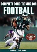 Complete Conditioning for Football [With DVD]