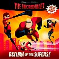 Incredibles Return Of The Supers
