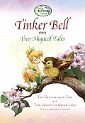Tinker Bell Treasury Two Magical Tales
