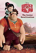 Wreck It Ralph Junior Novelization Disney Wreck It Ralph