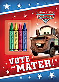 Vote for Mater! (Disney/Pixar Cars)