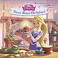 Three Royal Birthdays Disney Princess