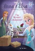 Anna & Elsa 07 The Secret Admirer Disney Frozen