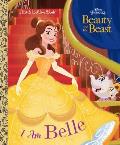 I Am Belle Disney Beauty & the Beast