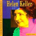 Helen Keller A Photo Illustrated Biograp