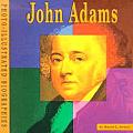 John Adams A Photo Illustrated Biography