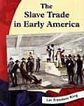 Slave Trade in Early America
