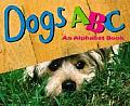 Dogs Abc An Alphabet Book