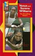 Venus & Serena Williams The Smashing Sisters