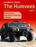 High Mobility Vehicles: The Humvees
