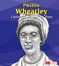 Phillis Wheatley: Colonial American Poet