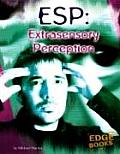 ESP: Extrasensory Perception (Unexplained)
