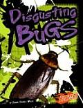 Disgusting Bugs